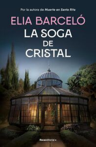 La soga de cristal, de Elia Barceló