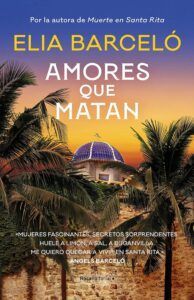 Amores que matan, de Elia Barceló