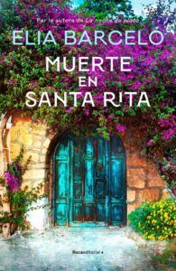 Muerte en Santa Rita, de Elia Barceló