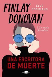 Finlay Donovan. Una escritora de muerte, de Elle Cosimano