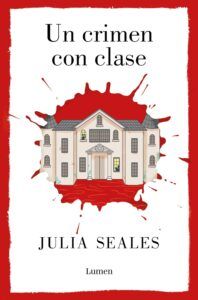 Un crimen con clase, de Julia Seales