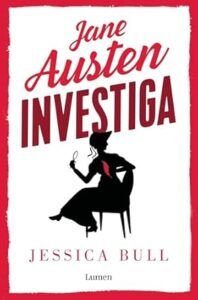Jane Austen investiga. La desdichada sombrerera, de Jessica Bull