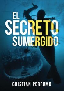 El secreto sumergido, de Christian Perfumo
