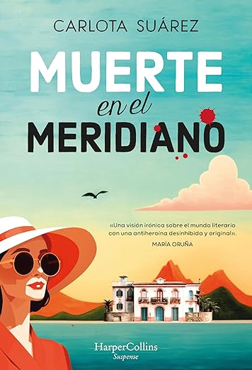 Muerte en el Meridiano, de Carlota Suárez