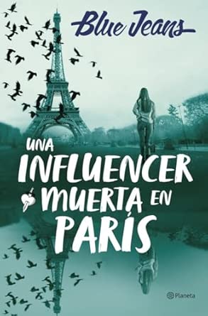 Una influencer muerta en París, de Blue Jeans