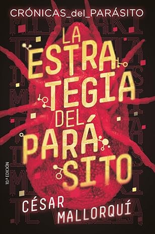 La estrategia del parásito, de César Mallorquí
